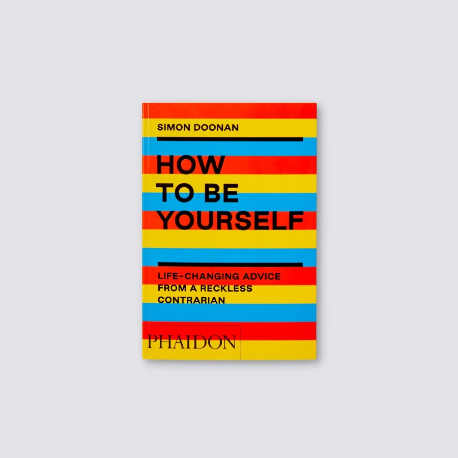 Edits Phaidon Self Development | How To Be Yourself