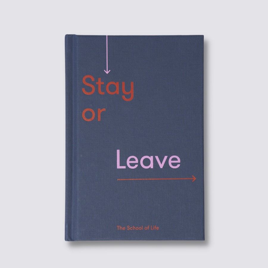 Edits School of Life The School Of Life | Stay Or Leave Book