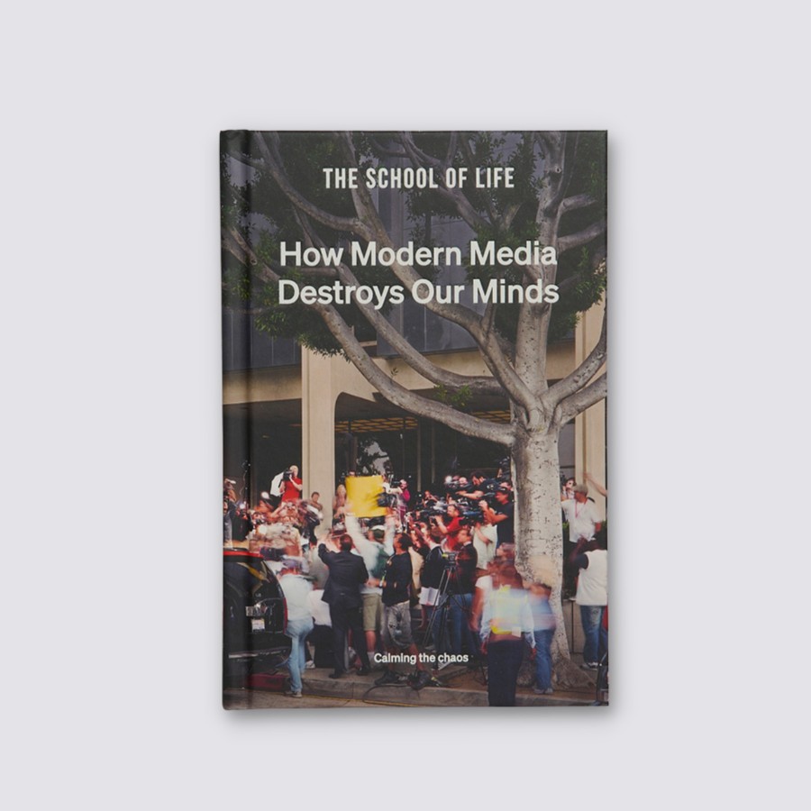 Edits School of Life The School Of Life | How Modern Media Destroys Our Minds