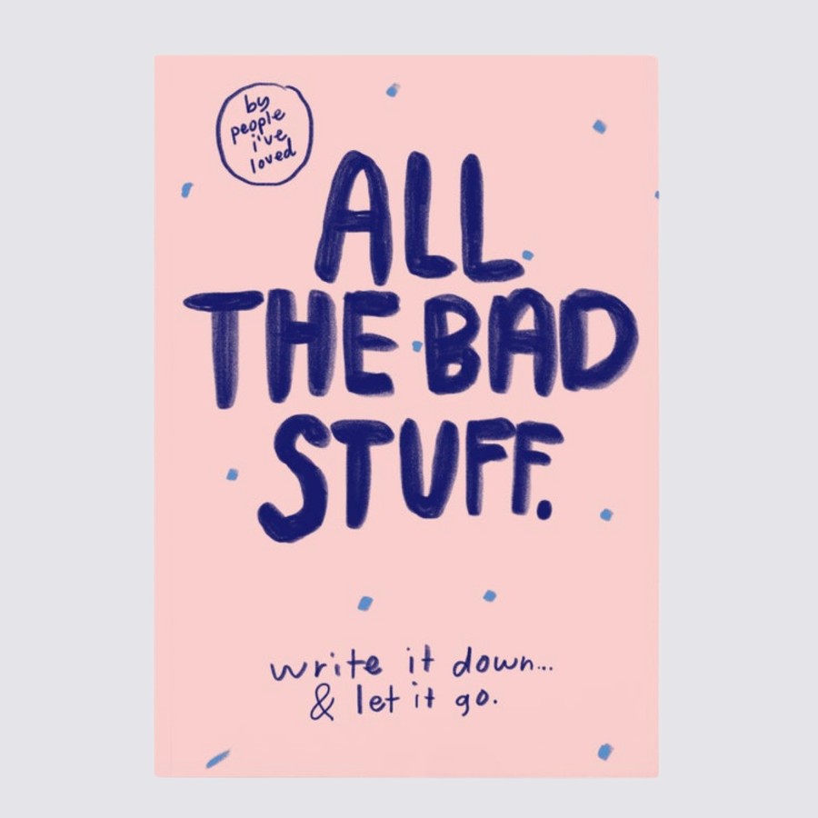 Edits People I've Loved Self Development | All The Bad Stuff Notebook