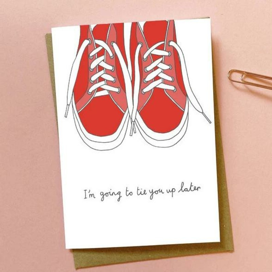 Greetings Cards You've Got Pen on Your Face Love & Friendship Cards | I'M Going To Tie You Up Later